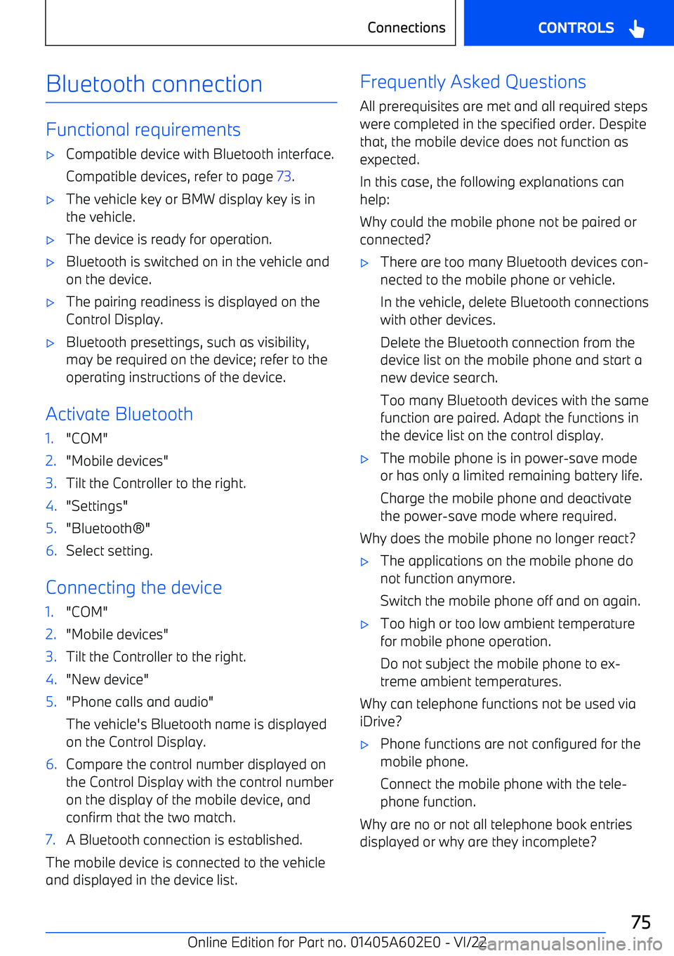 BMW X3 2023 Manual PDF Bluetooth connection
Functional requirements
BMW X3 2023 Manual PDF Bluetooth connection
Functional requirements