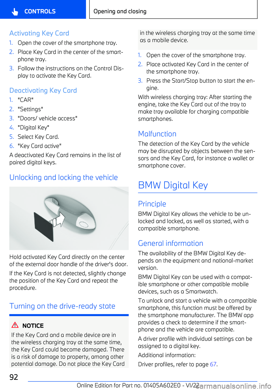 BMW X3 2023 Owners Manual Activating Key Card1.Open the cover of the smartphone tray.2.Place Key Card in the center of the smart BMW X3 2023 Owners Manual Activating Key Card1.Open the cover of the smartphone tray.2.Place Key Card in the center of the smart
