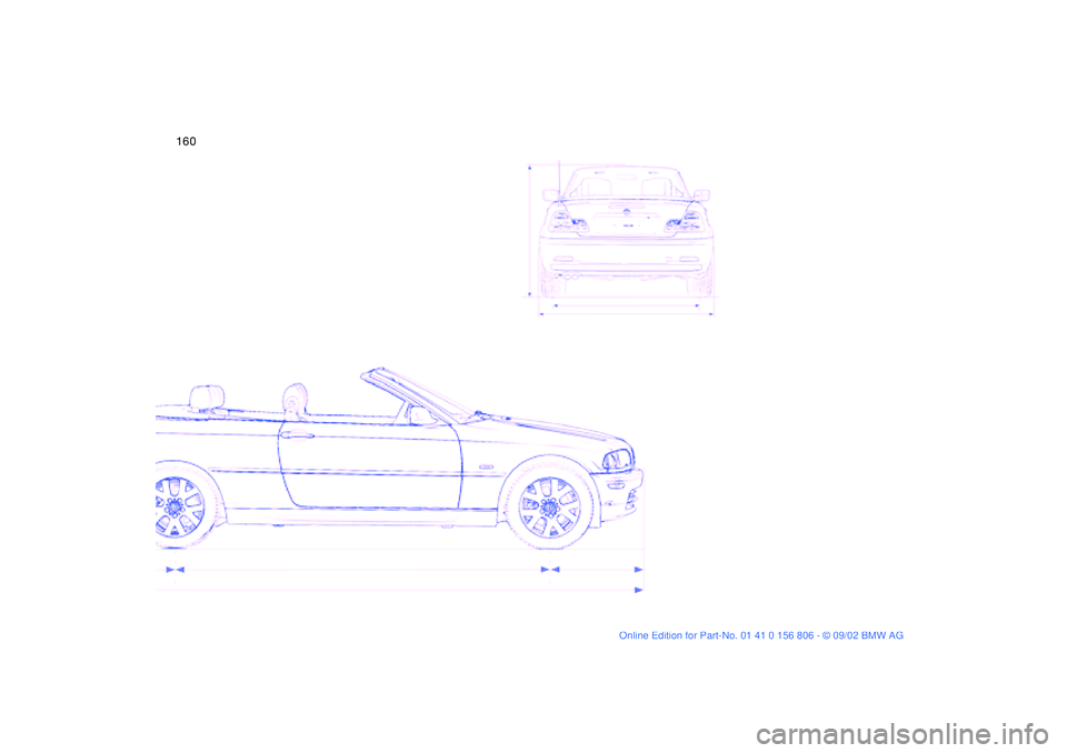 BMW 325Ci 2003 Owners Manual 160handbook.book Page 160 Wednesday, July 31, 2002 9:29 AM BMW 325Ci 2003 Owners Manual 160handbook.book Page 160 Wednesday, July 31, 2002 9:29 AM