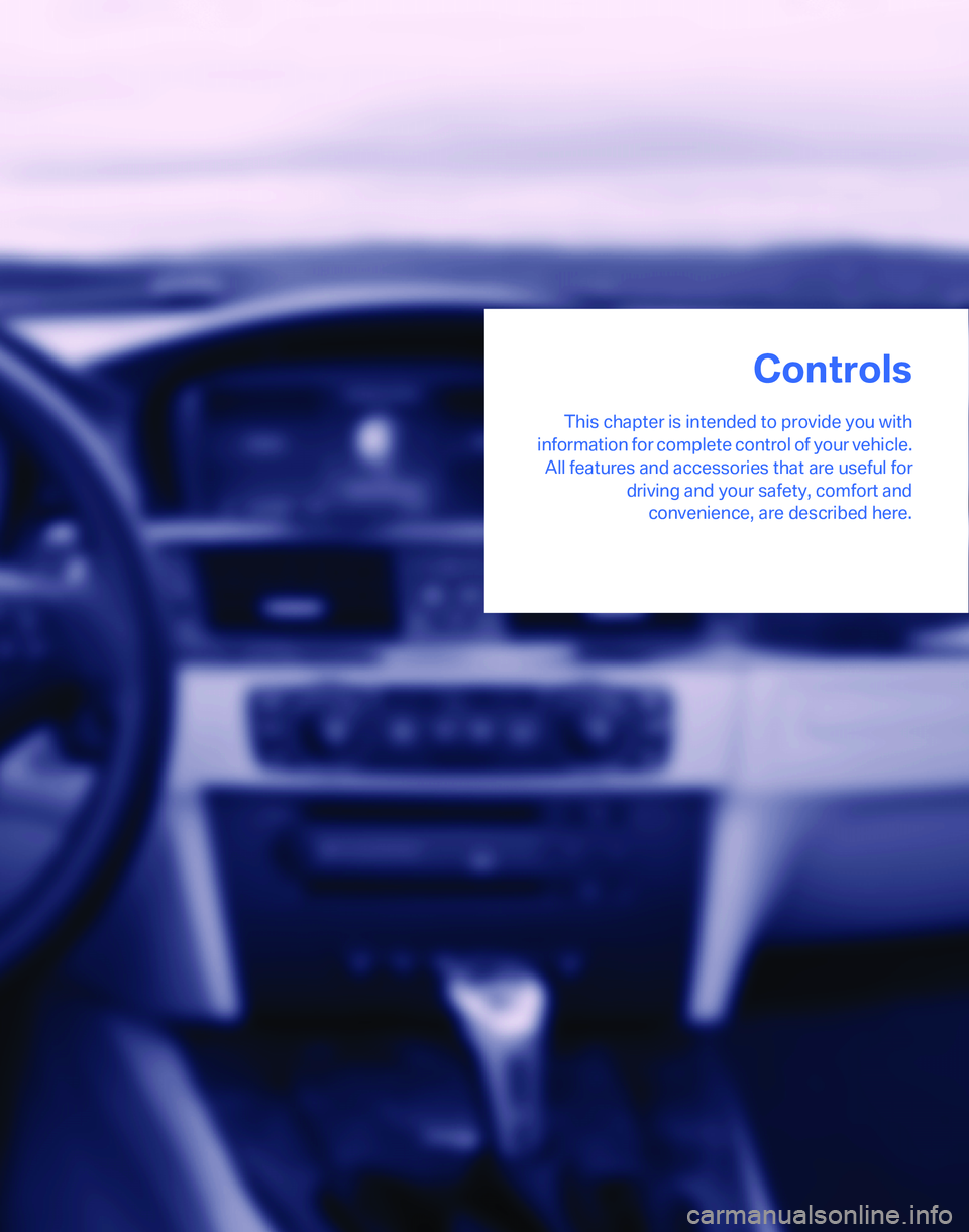 BMW 328XI 2007 Owners Manual Controls
This chapter is intended to provide you with
information for complete control of your vehicle.
All features and accessories that are useful for
driving and your safety, comfort and
convenienc BMW 328XI 2007 Owners Manual Controls
This chapter is intended to provide you with
information for complete control of your vehicle.
All features and accessories that are useful for
driving and your safety, comfort and
convenienc