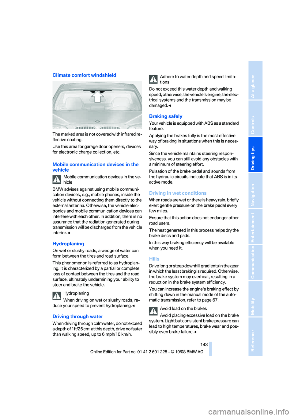 BMW 750LI 2009  Owners Manual �$�M�J�N�B�U�F��D�P�N�G�P�S�U��X�J�O�E�T�I�J�F�M�E
�5�I�F��N�B�S�L�F�E��B�S�F�B��J�T��O�P�U��D�P�W�F�S�F�E��X�J�U�I��J�O�G�S�B�S�F�E��S�Fj
�G�M�F�D�U�J�W�F��D�P�B�U�J�O�H�
�6�T�F��U�I�J�