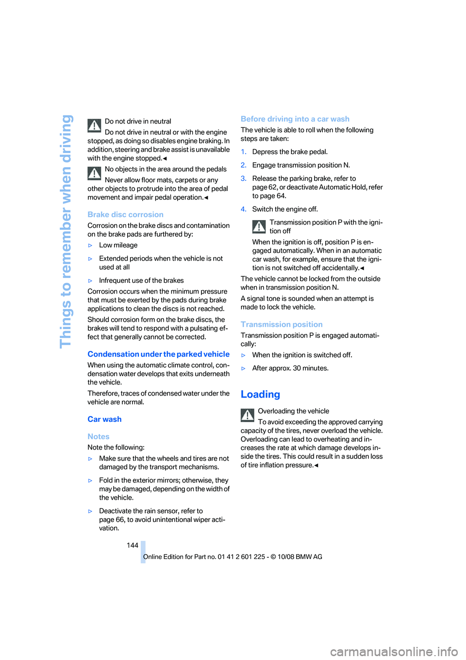 BMW 750LI 2009  Owners Manual �%�P��O�P�U��E�S�J�W�F��J�O��O�F�V�U�S�B�M
�%�P��O�P�U��E�S�J�W�F��J�O��O�F�V�U�S�B�M��P�S��X�J�U�I��U�I�F��F�O�H�J�O�F
�T�U�P�Q�Q�F�E�
��B�T��E�P�J�O�H��T�P��E�J�T�B�C�M�F�T��F�O�H�J