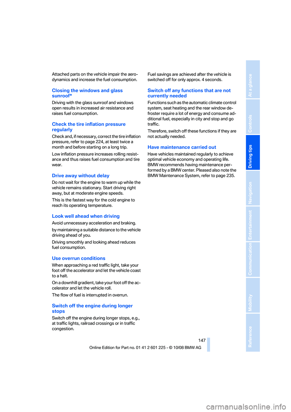 BMW 750LI 2009  Owners Manual �"�U�U�B�D�I�F�E��Q�B�S�U�T��P�O��U�I�F��W�F�I�J�D�M�F��J�N�Q�B�J�S��U�I�F��B�F�S�Pj
�E�Z�O�B�N�J�D�T��B�O�E��J�O�D�S�F�B�T�F��U�I�F��G�V�F�M��D�P�O�T�V�N�Q�U�J�P�O�
�$�M�P�T�J�O�H��U�I