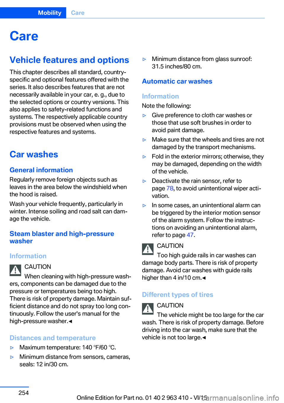 BMW X5 XDRIVE35I 2015 Owners Manual CareVehicle features and optionsThis chapter describes all standard, country-
specific and optional features offered with the
series. It also describes features that are not
necessarily available in y BMW X5 XDRIVE35I 2015 Owners Manual CareVehicle features and optionsThis chapter describes all standard, country-
specific and optional features offered with the
series. It also describes features that are not
necessarily available in y