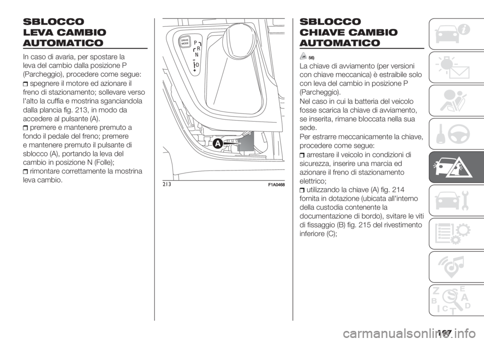 FIAT DUCATO 2019  Libretto Uso Manutenzione (in Italian) ���
’.#(//(
#$1" /"+.-(
")*(+"*-/(
R% #(2$ 9" (1(’"(< 0-’ 20$2)(’- +(
+-1( 9-+ #(,7"$ 9(++( 0$2"/"$%- ;
T;(’#?-&&"$U< 0’$#-9-’- #$,- 2-&*-Q
20-