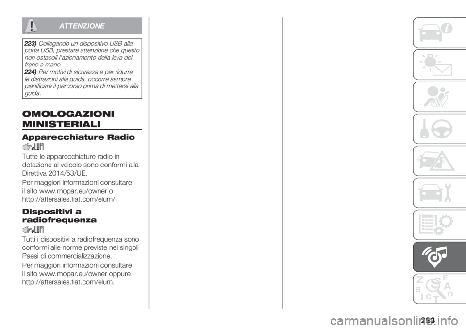 FIAT DUCATO 2019  Libretto Uso Manutenzione (in Italian) ���
!%%#&’*+&#
,,-)!$++-&(%9$ *% 9"20$2")"1$ V@E (++(
0$’)( V@E< 0’-2)(’- ())-%/"$%- #?- 8*-2)$
%$% $2)(#$+" +>(/"$%(,-%)$ 9-++( +-1( 9-+
=’-%$ ( ,(%$5
,,.);-’ ,