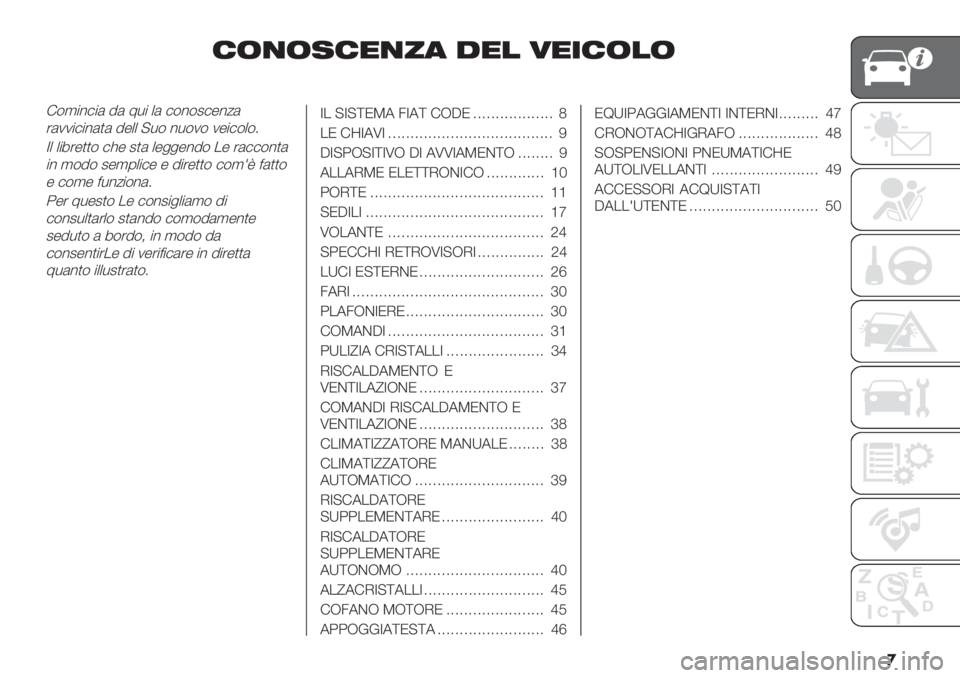 FIAT DUCATO 2019  Libretto Uso Manutenzione (in Italian) �
/(,(’/$,0" !$# 1$-/(#(
!$,"%#"( 9( 8*" +( #$%$2#-%/(
’(11"#"%()( 9-++ @*$ %*$1$ 1-"#$+$5
R+ +"7’-))$ #?- 2)( +-&&-%9$ .- ’(##$%)(
"% ,$9$ 2-,0+"#- - 