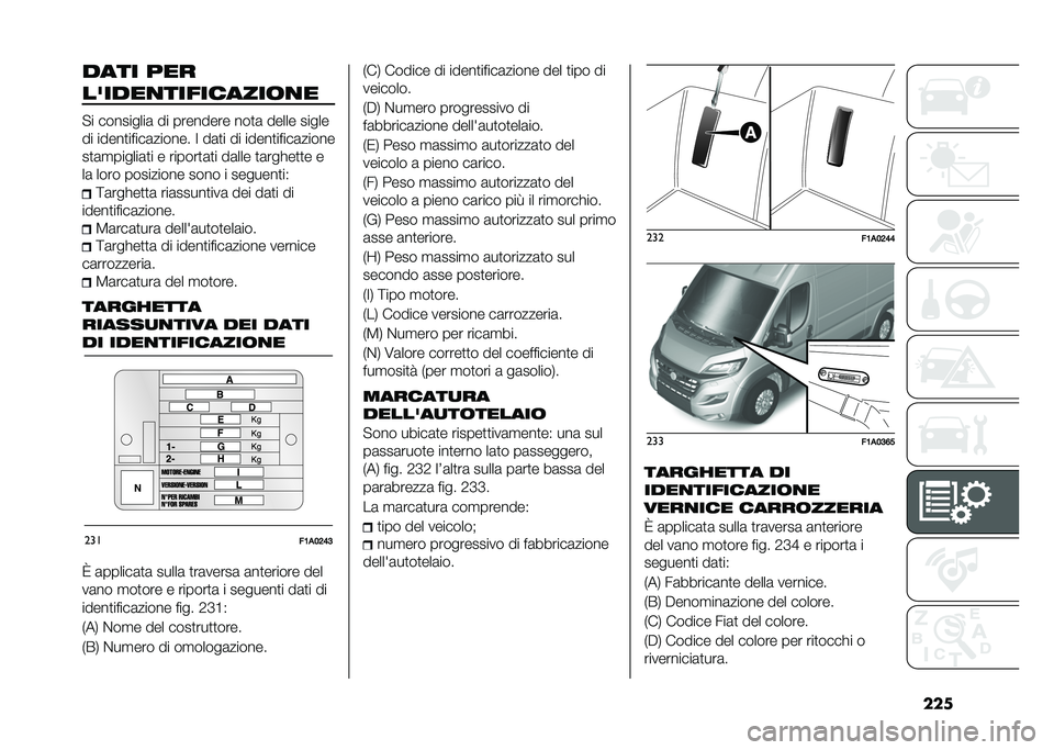 FIAT DUCATO 2021  Libretto Uso Manutenzione (in Italian) ���
���� �)��
��4����
���������	�
�
�!� ���������	 �� �������� ���
�	 ����� �����
�� �����
�����	������ �3 ��	�
� �� �����
�