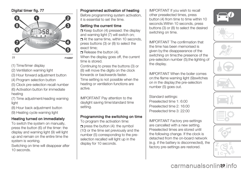 FIAT DUCATO 2019  Owner handbook (in English) ��
!5D5(#=(5*"$C5D@\\
’’>Q2SSY\
U_V @(;"X*(;". ’(39&/1
UaV Q",*(&/*($, #/.,(,- &(-0*
UbV :$%. 2$.#/.’ /’G%3*;",* 8%**$,
UcV W.$-./; 3"&"+*($, 8%**$,
UKV E&$+) 9