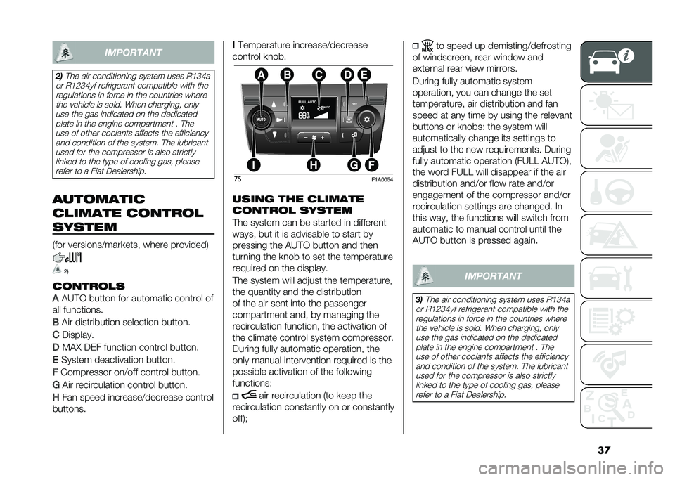 FIAT DUCATO 2021  Owner handbook (in English) ����������	�
���!�� ��	� ���
��	��	��
�	�
� ������ ���� �1�@�C�D�
�� �1�@�B�C�D�� �����	�����
� �������	��� ��	�� ��� ��������	��
�