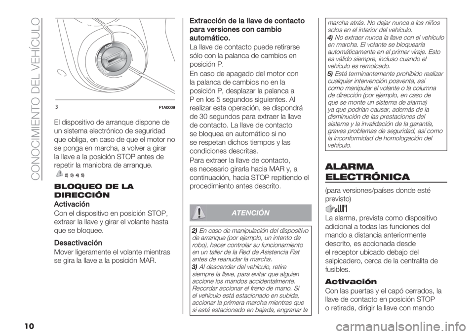 FIAT DUCATO 2019  Manual de Empleo y Cuidado (in Spanish)  IZMZI[?[FMGZ 6F! SF8lIX!Z
��
#;V.XXX[
F$ /%+0*+%’%:* /" (..(493" /%+0*4" /"
34 +%+’")( "$"&’.A4%&* /" +"-3.%/(/
93" *2$%-(@ "4 &(+* /" 93" 