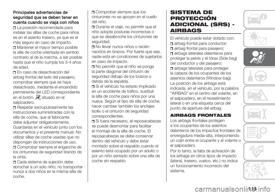 FIAT DUCATO 2019  Manual de Empleo y Cuidado (in Spanish) ���

F8$,7$5&*+"&’:+8#+,7$&"’+
"+b48$’&’>4+"+’+9+,#+,+8+,
74+,#&74&,’("+:$&c&7(,,$g("
!( 0*+%&%A4 ."&*)"4/(/( 0(.(
%4+’($(. $(+ +%$$(+ /" &*&1" 