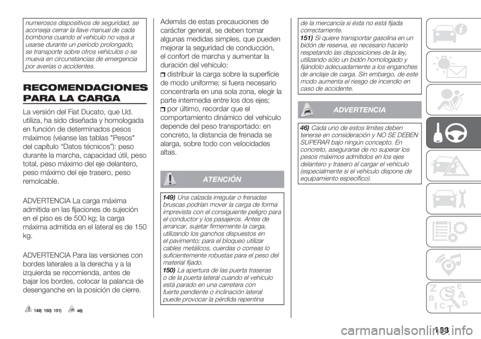 FIAT DUCATO 2019  Manual de Empleo y Cuidado (in Spanish) ��
�
43)".*+*+ /%+0*+%’%:*+ /" +"-3.%/(/@ +"
(&*4+"H( &"..(. $( $$(:" )(43($ /" &(/(
2*)2*4( &3(4/* "$ :"1=&3$* 4* :(,( (
3+(.+" /3.(4’" 34 0"