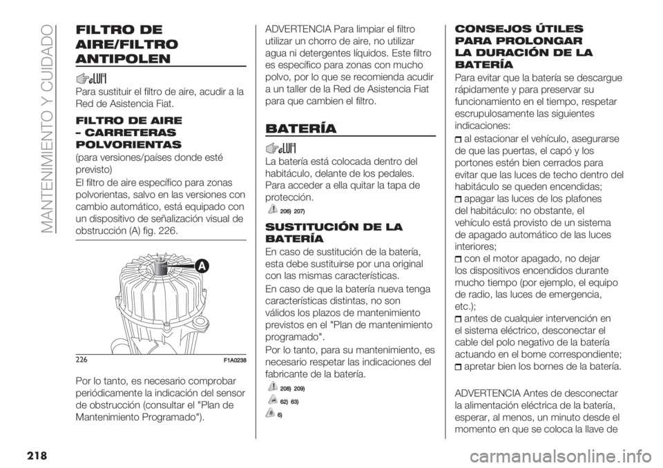 FIAT DUCATO 2019  Manual de Empleo y Cuidado (in Spanish)  ?RMGFM[?[FMGZ h IX[6R6Z
���
7*!$&( -"
’*&"M7*!$&(
’/$*J(!"/
T(.( +3+’%’3%. "$ #%$’.* /" (%."@ (&3/%. ( $(
C"/ /" R+%+’"4&%( 5%(’7
7*!$&( -" 