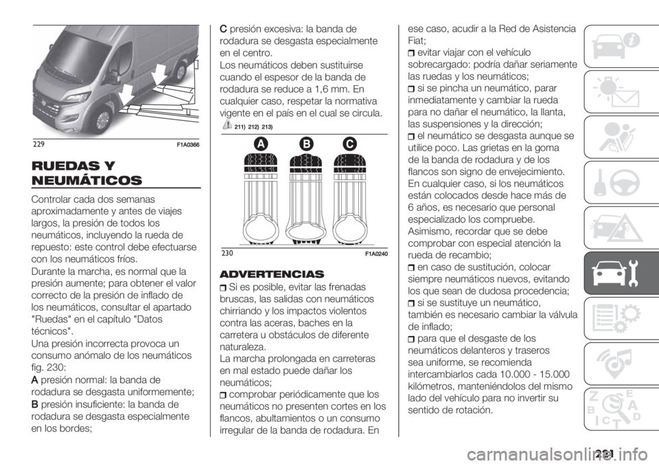 FIAT DUCATO 2019  Manual de Empleo y Cuidado (in Spanish) ���
"");V.X]‘‘
&%"-’, 4
/"%.I$*#(,
I*4’.*$(. &(/( /*+ +")(4(+
(0.*<%)(/()"4’" , (4’"+ /" :%(H"+
$(.-*+@ $( 0."+%A4 /" ’*/*+ $*+
4"3