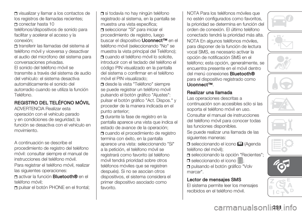 FIAT DUCATO 2019  Manual de Empleo y Cuidado (in Spanish) ���
:%+3($%D(. , $$()(. ( $*+ &*4’(&’*+ /"
$*+ ."-%+’.*+ /" $$()(/(+ ."&%"4’"+E
&*4"&’(. 1(+’( _P
’"$B#*4*+Y/%+0*+%’%:*+ /" +*4%/* 0(.(
#(&%$%’