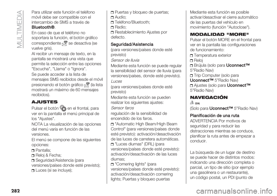 FIAT DUCATO 2019  Manual de Empleo y Cuidado (in Spanish)  ?X!G[?F6[R
���
T(.( 3’%$%D(. "+’" #34&%A4 "$ ’"$B#*4*
)A:%$ /"2" +". &*)0(’%2$" &*4 "$
%4’".&()2%* /" >?> ( ’.(:B+ /"
L
L*4+#((#Bs7
F4 &