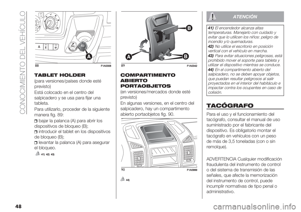 FIAT DUCATO 2019  Manual de Empleo y Cuidado (in Spanish)  IZMZI[?[FMGZ 6F! SF8lIX!Z
�	�
((;V.X]XY
$’)!"$ 1(!-"&
V0(.( :".+%*4"+Y0(=+"+ /*4/" "+’B
0.":%+’*W
F+’; &*$*&(/* "4 "$ &"4’.* /"$
+($0%&(/