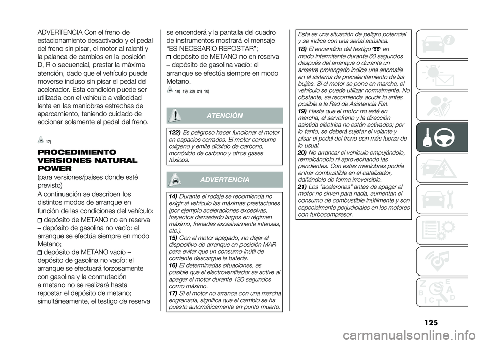 FIAT DUCATO 2020  Manual de Empleo y Cuidado (in Spanish) ���
�3��4��$�(��.�*�<�3 �*�� �� ����� ��
����	�����	�
����� ����	�����	�� �
 �� ����	�
��� ����� ��� ����	��! �� �
���� �	� ��	����