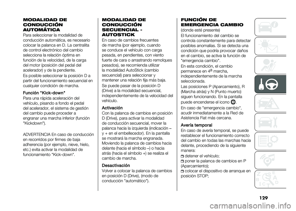 FIAT DUCATO 2020  Manual de Empleo y Cuidado (in Spanish) �����	������� ��
��	��������
����	��*����
�5�	��	 ����������	� ��	 �
���	����	� ��
���������"� �	����
�����	�! �� ������	���