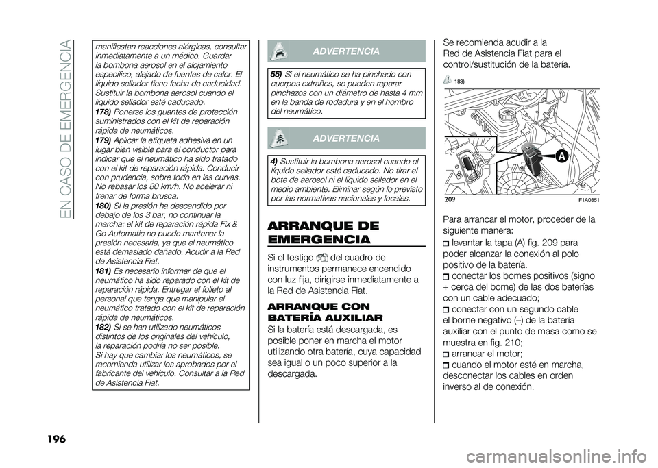 FIAT DUCATO 2020  Manual de Empleo y Cuidado (in Spanish) ���.��*�3��;������ ��$�L��.�*�<�3
���
�
�	��������	� ���	������� �	��#�����	��! ��������	�
���
����	��	�
���� �	 �� �
�#����� �L��	���	