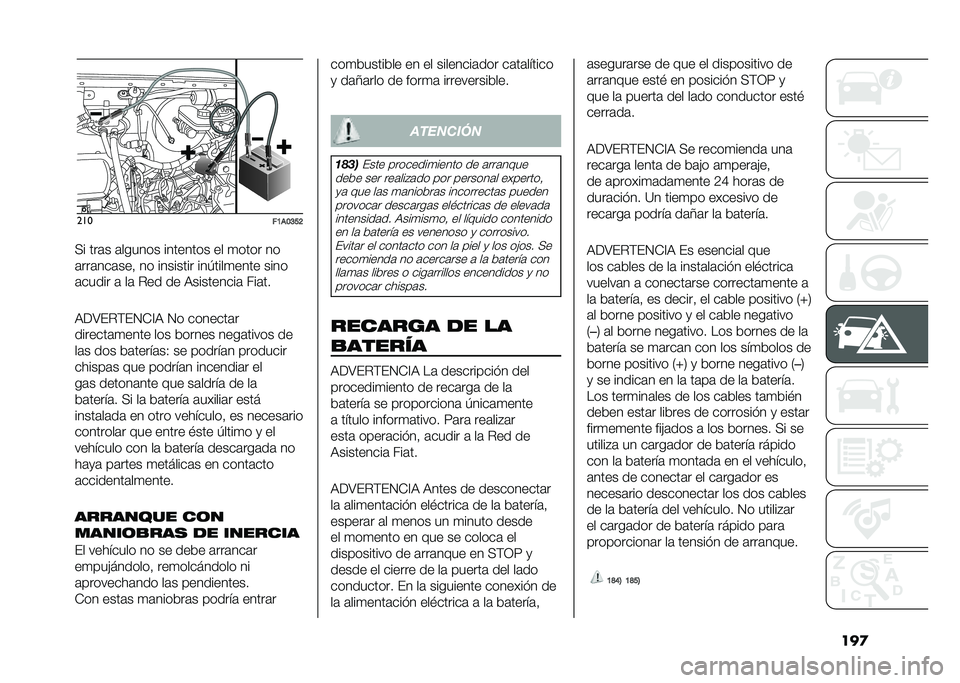FIAT DUCATO 2020  Manual de Empleo y Cuidado (in Spanish) ������
��7��9�>�?�=
�� ���	� �	������ �������� �� �
���� ��
�	���	���	���! �� �������� ���-����
���� ����
�	����� �	 ��	 �$�� �