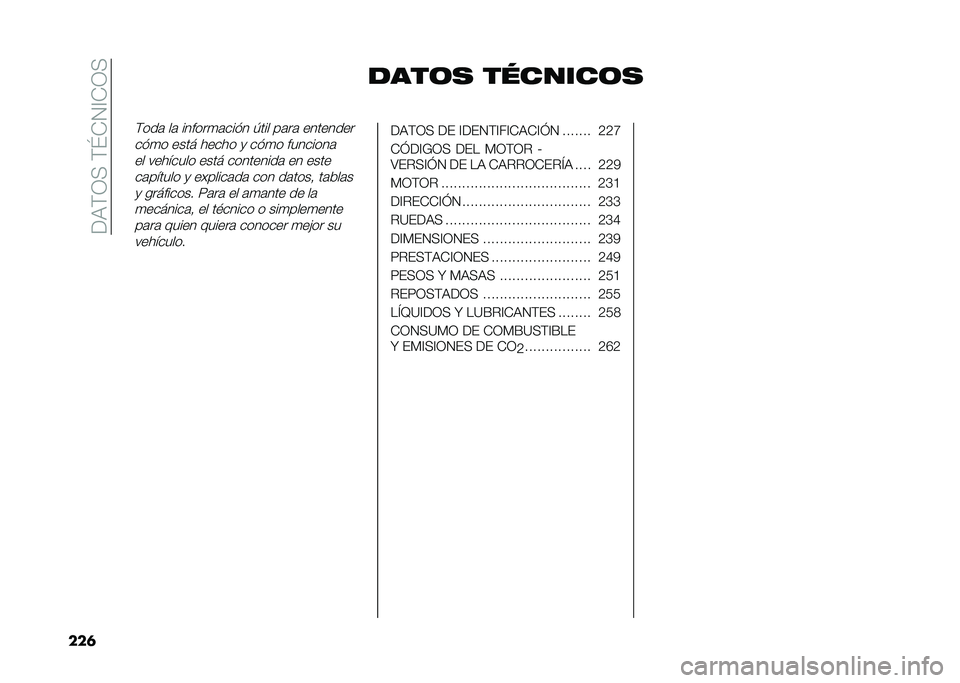 FIAT DUCATO 2020  Manual de Empleo y Cuidado (in Spanish) ���3�(�;���(�\�*�.�<�*�;�
��� ����	�
 �������	�
�(���	 ��	 ������
�	���"� �-��� ��	��	 ��������
��"�
� ���� ����� �
 ��"�
� ��������	
��