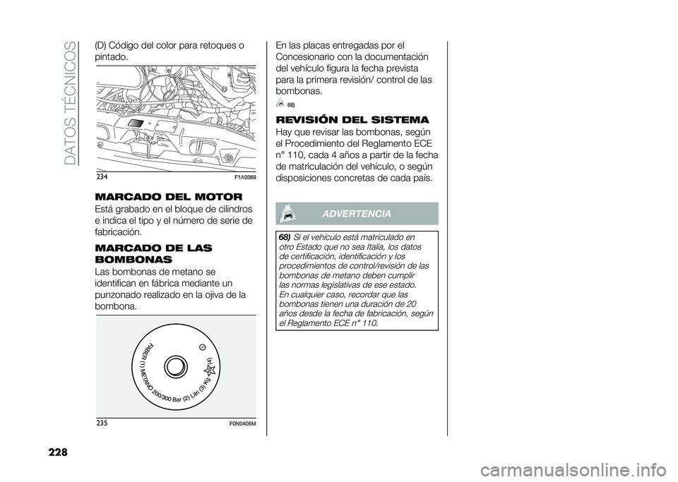 FIAT DUCATO 2020  Manual de Empleo y Cuidado (in Spanish) ���3�(�;���(�\�*�.�<�*�;�
��� �7��8 �*�"���� ��� ����� ��	��	 �������� �
�����	���
���
��7��9�>�A�<
�������	 ��� ��	��	�
���� ���	��	��