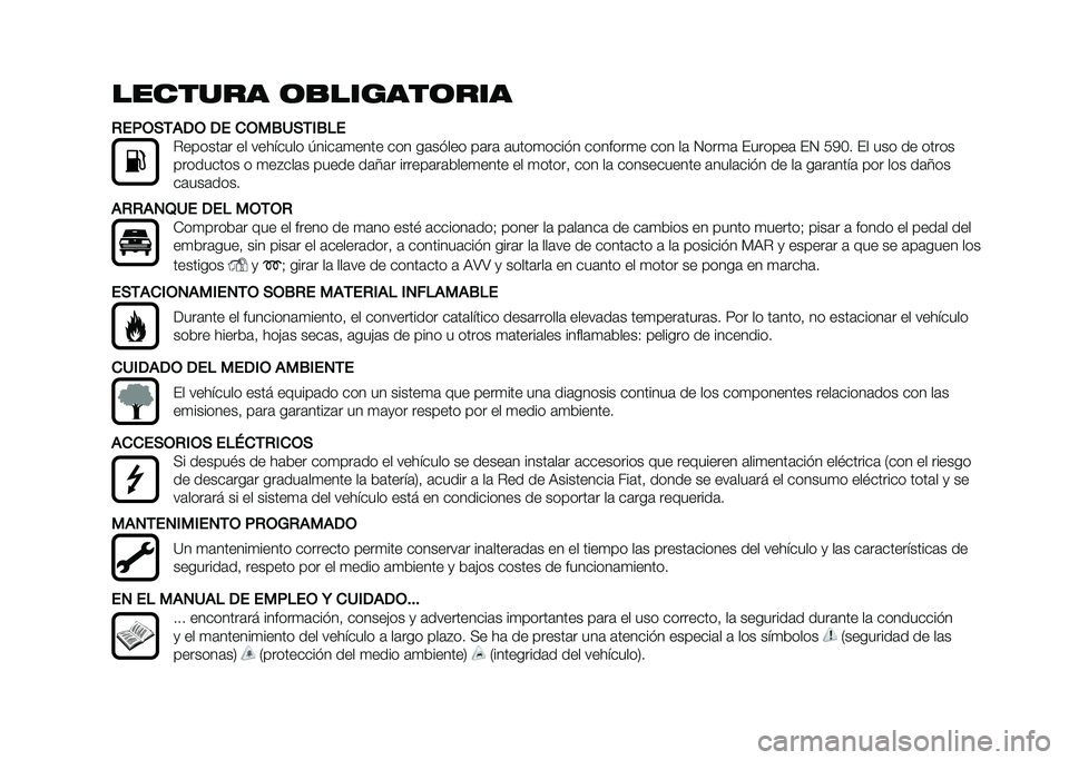 FIAT DUCATO 2020  Manual de Empleo y Cuidado (in Spanish) ������� �	�
������	���
�+���,�)����, �� �
�,��-�.�)���-�&�
�$������	� �� �������� �-����	�
���� ��� ��	��"��� ��	��	 �	����
����"� ��