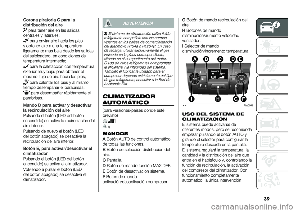 FIAT DUCATO 2020  Manual de Empleo y Cuidado (in Spanish) ���
�	� �	�
� �C�� ���	� �� �
 ��� � ��
����� ������ �
 ��� ��� �
��	��	 ����� �	��� �� ��	� ��	����	�
������	��� �
 ��	����	����& �
