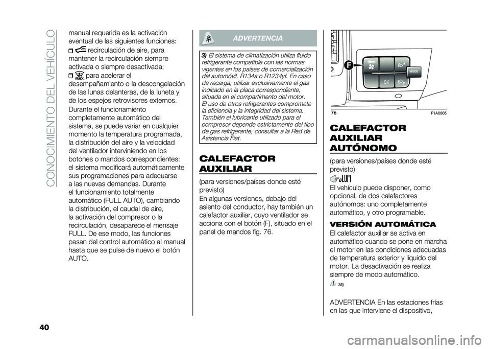 FIAT DUCATO 2020  Manual de Empleo y Cuidado (in Spanish) ��*�;�.�;�*�<� �<��.�(�;������4���M�*�9��;
�	� �
�	���	� ���������	 �� ��	 �	�����	���"�
�������	� �� ��	� ���������� ����������6
����
