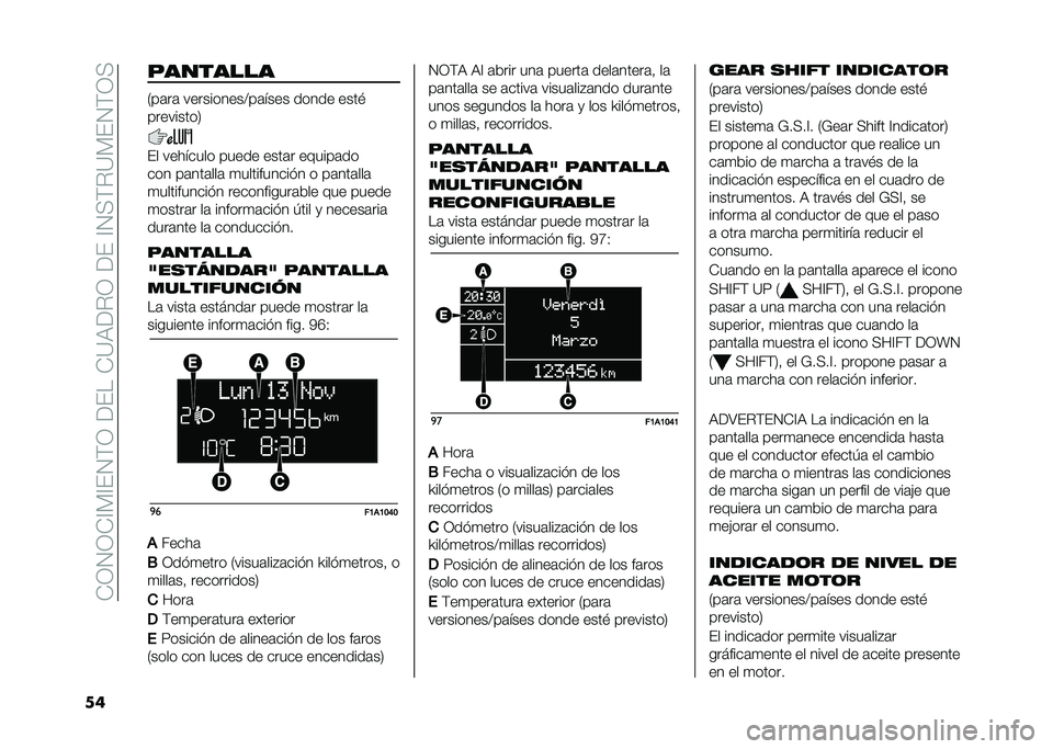 FIAT DUCATO 2020  Manual de Empleo y Cuidado (in Spanish) ��*�;�.�;�*�<� �<��.�(�;������*�9�3��$�;�����<�.��(�$�9� ��.�(�;�
�
�	 �+�������
�7��	��	 ����������:��	���� ����� ����#
���������8
�� �����