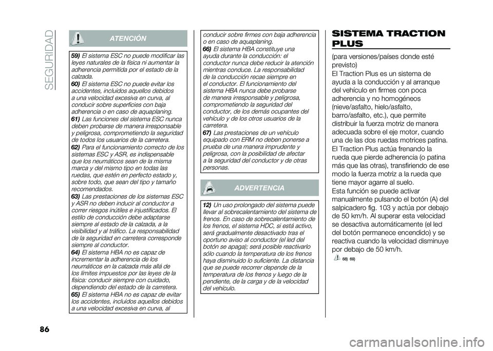 FIAT DUCATO 2020  Manual de Empleo y Cuidado (in Spanish) ����L�9�$�<��3�
�� �����	�
�
�
���
�� ������
�	 ���* �� ����� �
�������	� ��	�
���
�� ��	����	��� �� ��	 ������	 �� �	��
����	� ��	 �