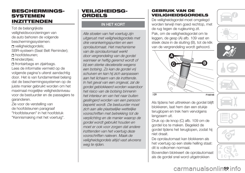 FIAT DUCATO 2019  Instructieboek (in Dutch) ��
,*1$%*-3’"(1Q
181&*3*"
’"+’&&*"#*"
C1( -% ,%&.*5)"#/9(%
0%"&"54%"-9011)6"%*"*5%* 0.*
-% .+(1 ,%41)%* -% 01&5%*-%
,%9’4%):"*599N9(%:%*P
0%&#