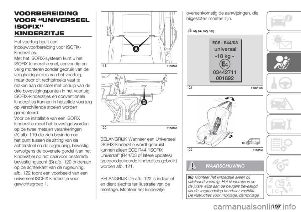 FIAT DUCATO 2019  Instructieboek (in Dutch) ���
022-,*-*’#’"(
022- W."’0*-1**)
’127’RX
/’"#*-+’&6*
=%( 01%)(+"5 4%%$( %%*
"*,1+<011),%)%"-"*5 011) >SX2>eg
/"*-%)6"(#%97
K%( 4%( >SX2>eg9N9(%%: