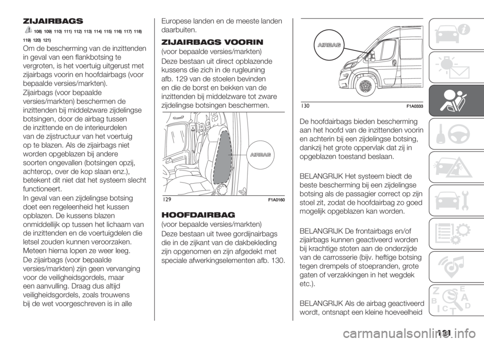 FIAT DUCATO 2019  Instructieboek (in Dutch) ���
+’6!’-,!(1
UWXVUWZVUUWVUUUVUU[VUU\VUUYVUU]VUU^VUU_VUUXV
UUZVU[WVU[UV
X: -% ,%9’4%):"*5 0.* -% "*6"((%*-%*
"* 5%0.& 0.* %%* $&.*/,1(9"*5 (%
0%)5)1(%*; "9 4%( 01%)(+