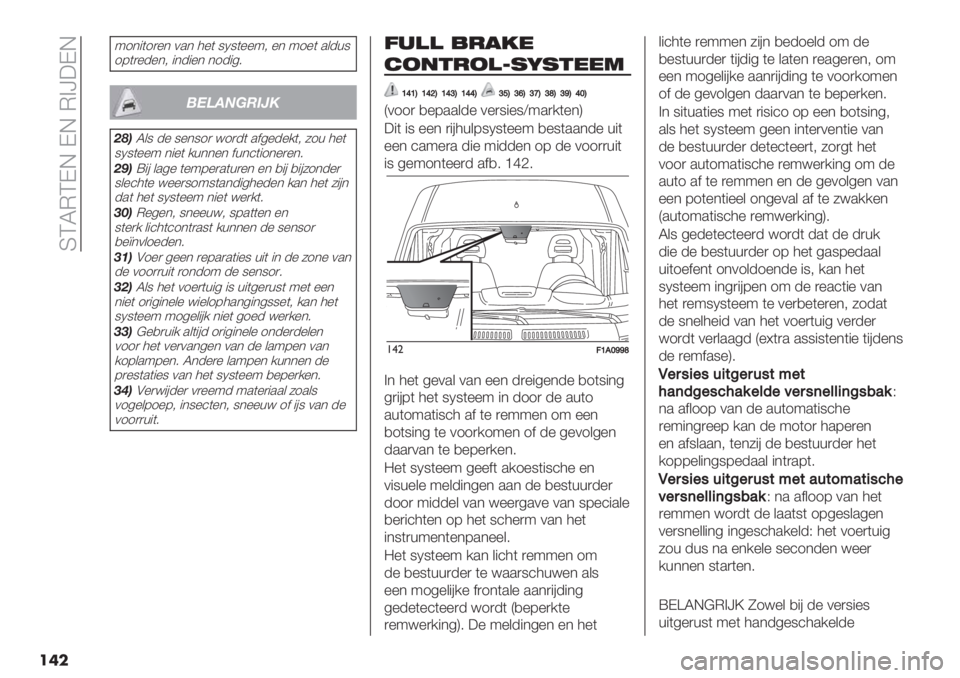 FIAT DUCATO 2019  Instructieboek (in Dutch)  SCLMCDE DE M>\3DE
��	�
:1*"(1)%* 0.* 4%( 9N9(%%:; %* :1%( .&-+9
18()%-%*; "*-"%* *1-"57
!"#$%&’()*
28,L&9 -% 9%*91) <1)-( .$5%-%/(; 61+ 4%(
9N9(%%: *"%( /+**%* $+*’("