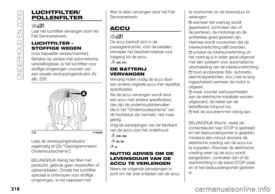 FIAT DUCATO 2019  Instructieboek (in Dutch)  XE3DM=X_3 DE TXM@
���
).$%&7’)&*-P
52))*"7’)&*-
[..( 4%( &+’4($"&(%) 0%)0.*5%* -11) 4%(
2".( S%)0"’%*%(<%)/7
).$%&7’)&*- Q
1&277’(* 4*(*"
Q011) ,%8..&-% 0%)9"%9