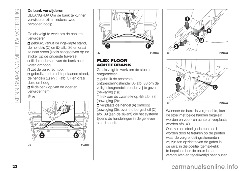 FIAT DUCATO 2019  Instructieboek (in Dutch)  ZDEE>SKLZ>E@ KDC _! AXDMC_>@
��
33"8’(%="5B4:>"5"(
VD[LE@M>\Z X: -% ,.*/ (% /+**%*
0%)<"#-%)%* 6"#* :"*9(%*9 (<%%
8%)91*%* *1-"57
@. .&9 01&5( (% <%)/ 1: -% ,.*/ (