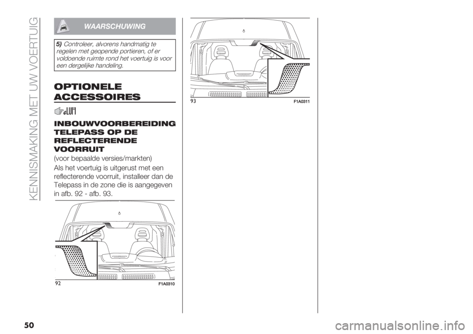 FIAT DUCATO 2019  Instructieboek (in Dutch)  ZDEE>SKLZ>E@ KDC _! AXDMC_>@
�
�
-$$’./01-(%&
5,I1*()1&%%); .&01)%*9 4.*-:.("5 (%
)%5%&%* :%( 5%18%*-% 81)("%)%*; 1$ %)
01&-1%*-% )+":(% )1*- 4%( 01%)(+"5 "9 011)
%%* -%)5%&