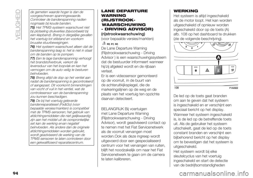 FIAT DUCATO 2019  Instructieboek (in Dutch)  AD>[>@=D>3
��	
-% 5%:%(%* <..)-% 415%) "9 -.* -%
011)5%9’4)%0%* 98.**"*59<..)-%7
I1*()1&%%) -% ,.*-%*98.**"*5 *.-"%*
*15:..&9 ,"# /1+-% ,.*-%*7
75,=%( COKSg9N9(%%: <..)9’4+<(