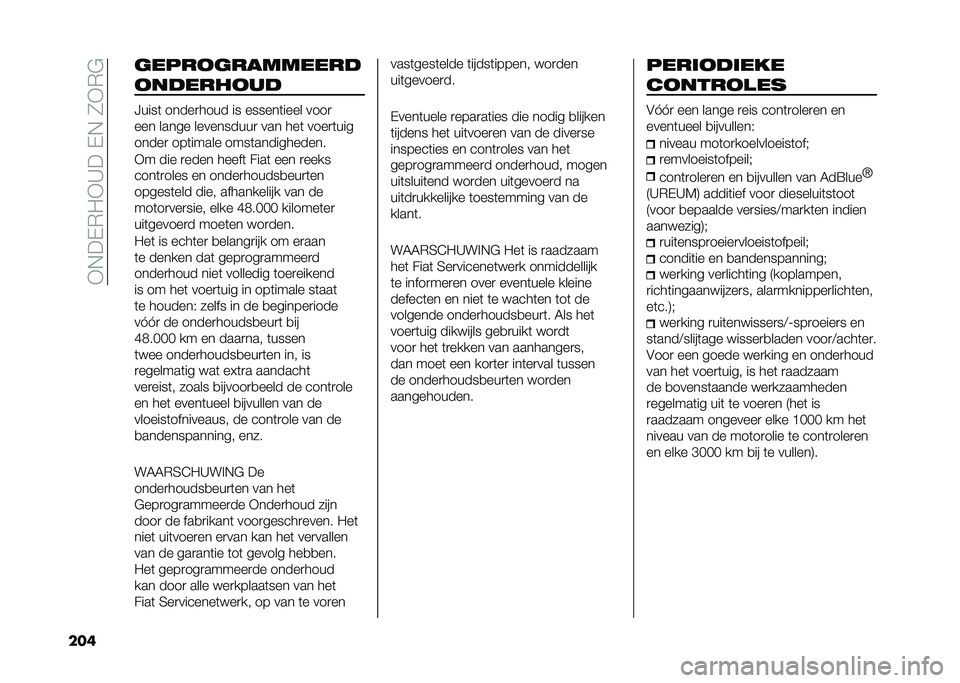 FIAT DUCATO 2021  Instructieboek (in Dutch) ��9�&��%�.��9�<���%�&��5�9�.�!
���	 �	�����	��������
���������
�D����	 �����
���� �� ������	���� ����

��� ����� ����������
 ��