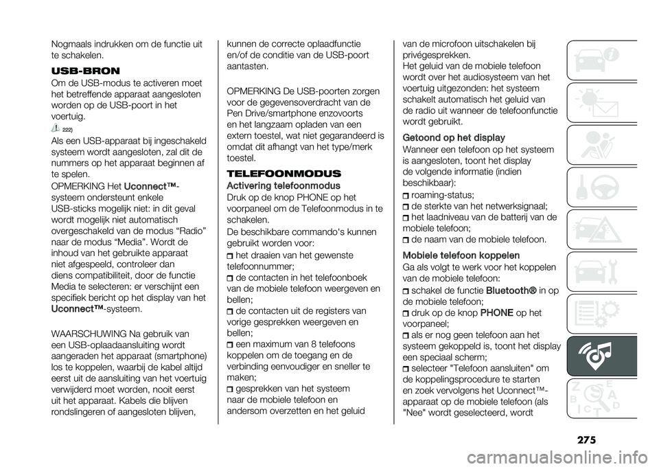 FIAT DUCATO 2020  Instructieboek (in Dutch) ���
�&������� ����
����� �� �� �����	�� ���	
�	� ����������
���
�2�
���
�9� �� �<�4�7�H����� �	� ���	����
�� ����	
���	 �
��	�
���