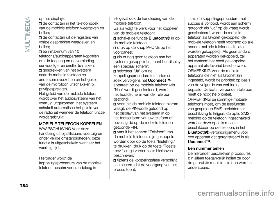 FIAT DUCATO 2020  Instructieboek (in Dutch) ��,�<�?�$��,�%���-
���	 �� ���	 �������/�3�+
�� ����	���	�� �� ���	 �	��������
���
��� �� ���
���� �	������� ����
����� ��
�
����