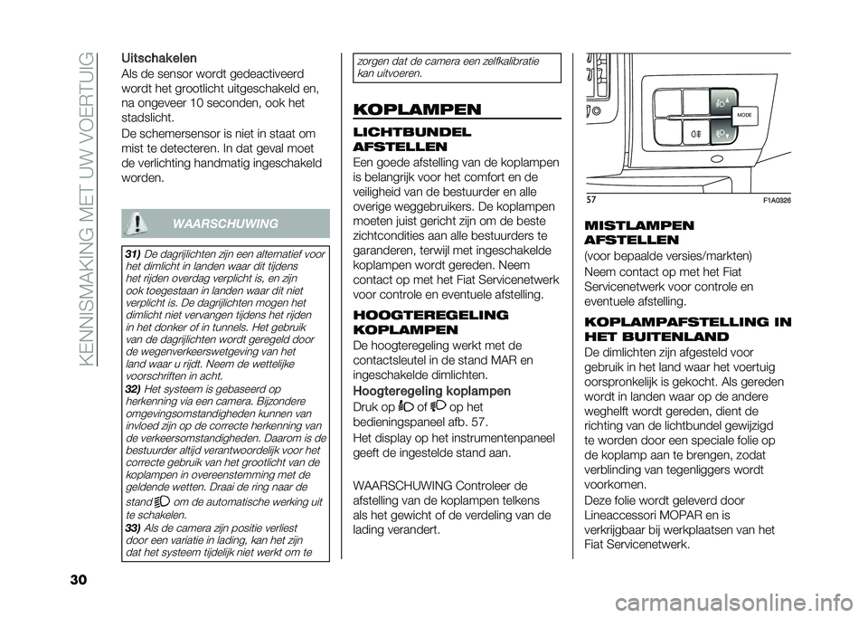 FIAT DUCATO 2021  Instructieboek (in Dutch) ��;�%�&�&��4�,�-�;��&�!��,�%�$��<���"�9�%�.�$�<��!
�� �0������� ����	
�-�� �� ������
 ���
��	 �������	�����
�
���
��	 ���	 ��
���	�����	 ���	�