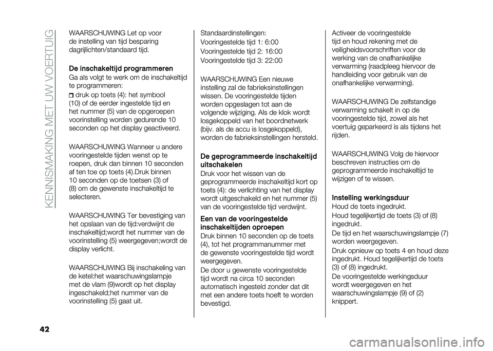 FIAT DUCATO 2020  Instructieboek (in Dutch) ��;�%�&�&��4�,�-�;��&�!��,�%�$��<���"�9�%�.�$�<��!
�	� ��-�-�.�4�*��<���&�! �?��	 �� ����

�� ����	������ ��� �	��� �
�����
���
����
�������	���8�