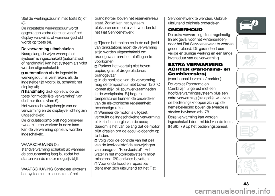 FIAT DUCATO 2020  Instructieboek (in Dutch) �	��4�	�� �� ���
���������
 �� ���	 �	���	� �2�E�3 ��
�2�>�3�
�� ������	���� ���
���������
 ���
��	
���������� ����
� �� �	����	 ��