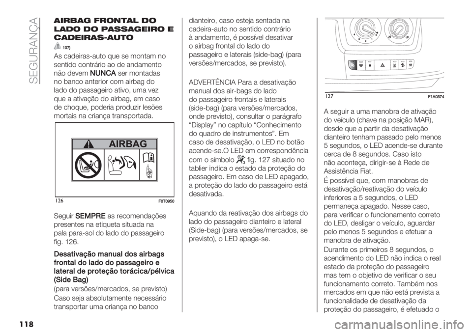 FIAT DUCATO 2019  Manual de Uso e Manutenção (in Portuguese)  MOL[VJInJ
���
(&#%(’ :#$+)(! 1$
!(1$1$N(77(’"&#$"
2(1"&#(7a(-)$
]]_i^
J’ /",(*#"’="2.) 82( ’( 3)&."3 &)
’(&.*,) /)&.#7#*) ") ,( "&,"3(&.)
&C) ,(