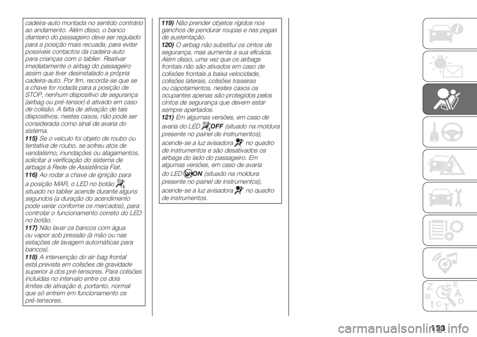 FIAT DUCATO 2019  Manual de Uso e Manutenção (in Portuguese) ���
/",(*#"="2.) 3)&."," &) ’(&.*,) /)&.#7#*)
") "&,"3(&.)6 J0%3 ,*’’)? ) $"&/)
,*"&.(*#) ,) -"’’"+(*#) ,(:( ’(# #(+20",)
-"#"