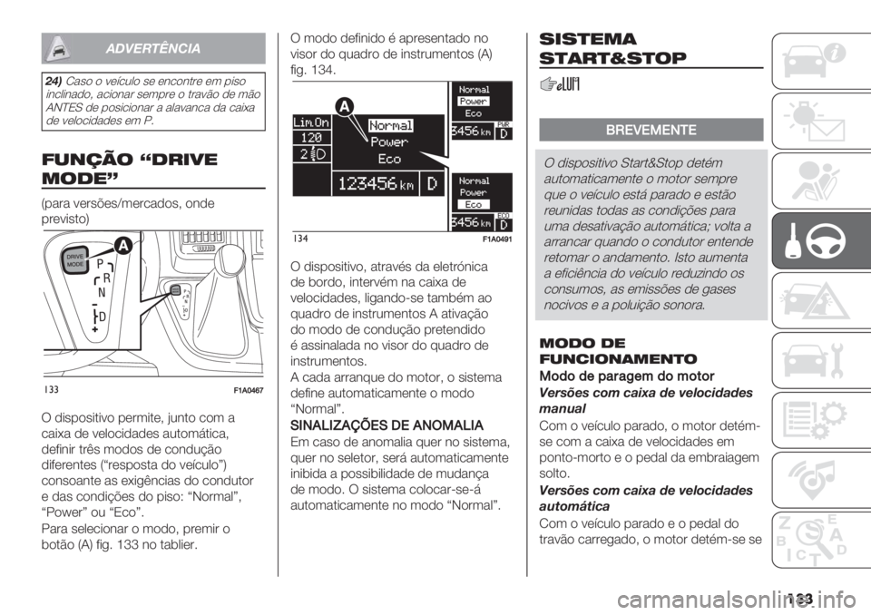 FIAT DUCATO 2019  Manual de Uso e Manutenção (in Portuguese) ���
!"#$%&’()*!
13,N"’) ) :(;/20) ’( (&/)&.#( (3 -*’)
*&/0*&",)? "/*)&"# ’(3-#( ) .#":C) ,( 3C)
JI^OM ,( -)’*/*)&"# " "0":"&/" ," /&#